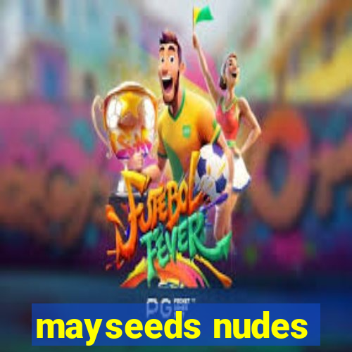 mayseeds nudes